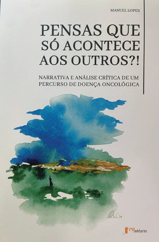 Livro “Pensas que só acontece aos outros?!” autor Prof. Manuel Lopes