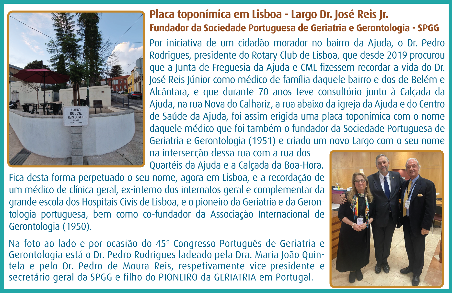 Placa toponímica em Lisboa – Largo Dr. José Reis Jr.Fundador da Sociedade Portuguesa de Geriatria e Gerontologia – SPGG